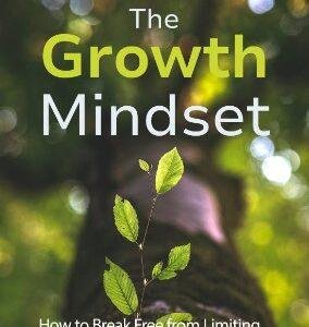 The Growth Mindset